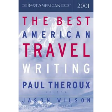 The Best American Travel Writing