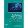 The Future of Work in Africa: Harnessing the Potential of Digital Technologies for All