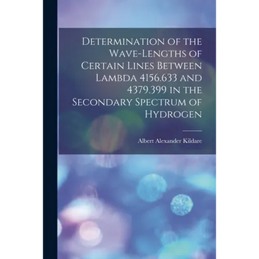 Determination of the Wave-lengths of Certain Lines Between Lambda 4156.633 and 4379.399 in the Secondary Spectrum of Hydrogen