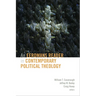 An Eerdmans Reader in Contemporary Political Theology