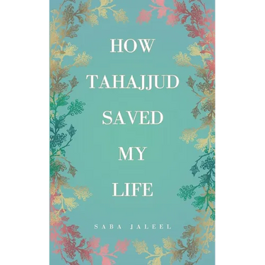 How Tahajjud Saved My Life
