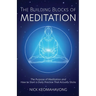 The Building Blocks of Meditation