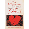 100 Poems to Heal a Broken Heart