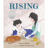 Rising: (An Illustrated Tale Exploring Jewish Culture, Family Rituals, and Shabbat Traditions - For Kids Ages 4-8)