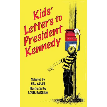 Kids' Letters to President Kennedy