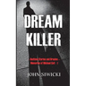 Dream Killer: Bedtime Stories and Dreams-Memories of Michael Colt