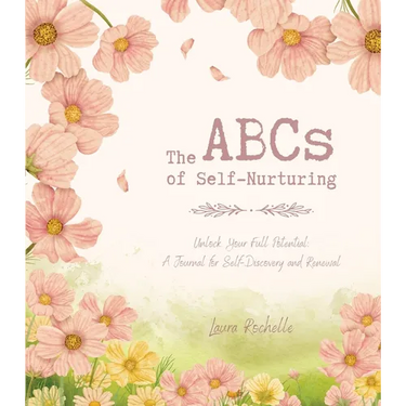 The ABCs of Self-Nurturing