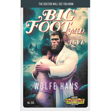 Bigfoot M.D.: Doctor of Love