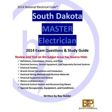South Dakota 2014 Master Electrician Study Guide