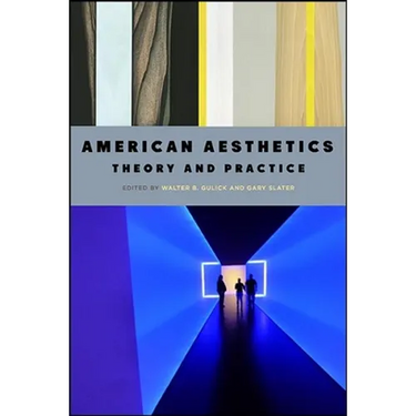 American Aesthetics: Theory and Practice