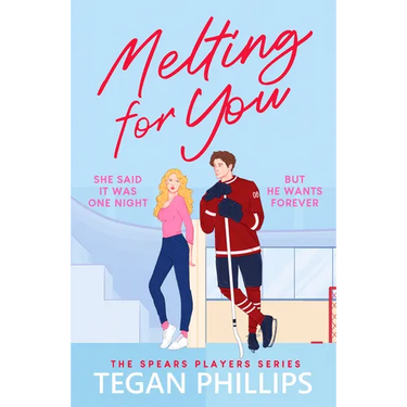 Melting for You: A Steamy, Second Chance Hockey Romance