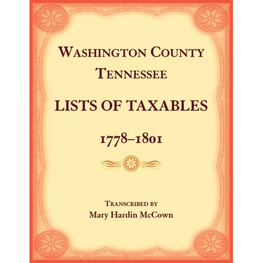Washington County, Tennessee Lists of Taxables, 1778-1807