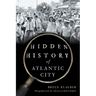 Hidden History of Atlantic City