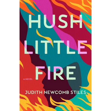 Hush Little Fire