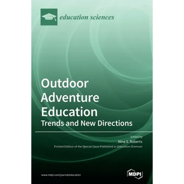 Outdoor Adventure Education: Trends and New Directions