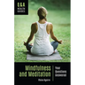 Mindfulness and Meditation: Your Questions Answered