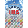 Everlasting Quilts: East Perry County Series Book 4 of 5