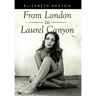 From London to Laurel Canyon