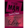 The Man and In the Wake of Love