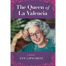 The Queen of La Valencia