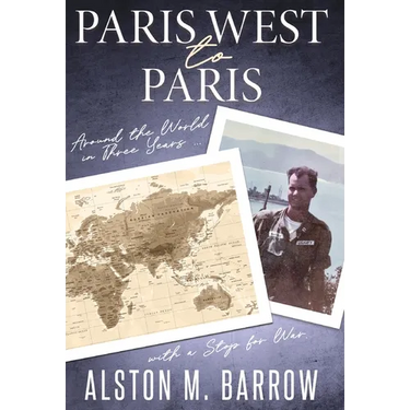 Paris West to Paris: Around the World in Three Years with a Stop for War