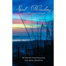 Soul Minding: Midwifing Souls through Human Rites of Passage