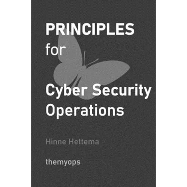 Principles for Cyber Security Operations