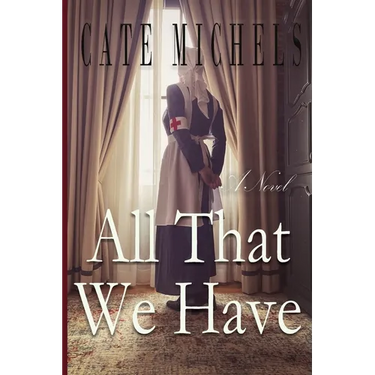 All That We Have