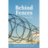Behind Fences: A Prison Chaplain's Story