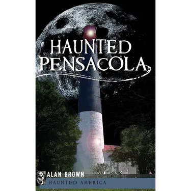 Haunted Pensacola