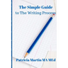 The Simple Guide to The Writing Process