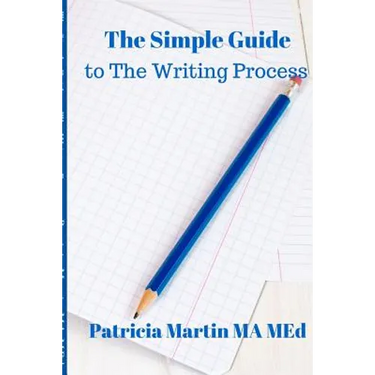 The Simple Guide to The Writing Process