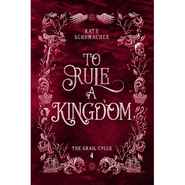 To Rule a Kingdom