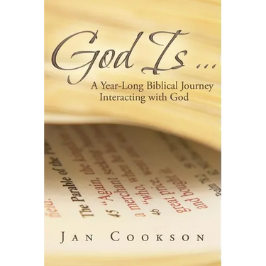 God Is ...: A Year-Long Biblical Journey Interacting with God