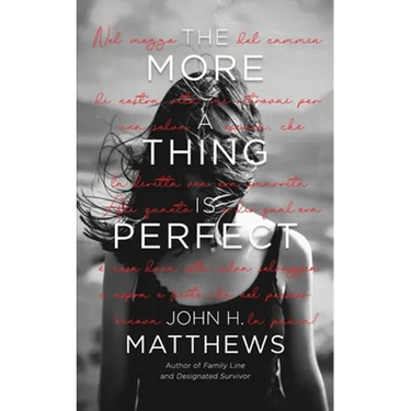 The More a Thing is Perfect