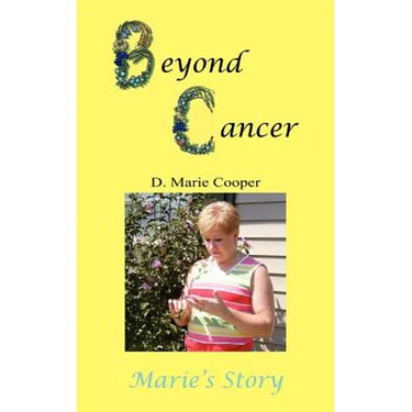Beyond Cancer: Marie's Story