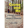 Cosmo and Me