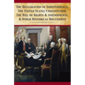 The Declaration Of Independence, United States Constitution, Bill Of Rights & Amendments