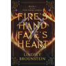 Fire's Hand, Fate's Heart