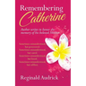 Remembering Catherine