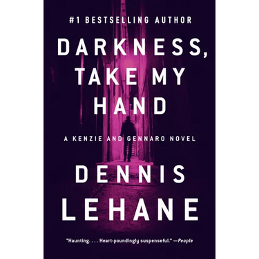 Darkness, Take My Hand: A Kenzie and Gennaro Novel