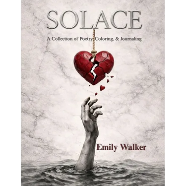 Solace: A Collection of Poetry, Coloring, & Journaling