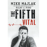 The Fifth Vital