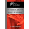 Attitudes and Awareness Towards ASEAN: Findings of a Ten-Nation Survey