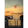 The Raw Truth A Widow's Journey