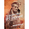 The Dechmont Woods UFO Incident (An Ordinary Day, An Extraordinary Event)