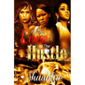For The Love Of The Hustle