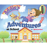 Addie's Adventures at School