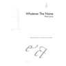 Whatever The Name