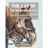 The Art of the Working Class: Paintings Celebrating the Love of Draft Horses